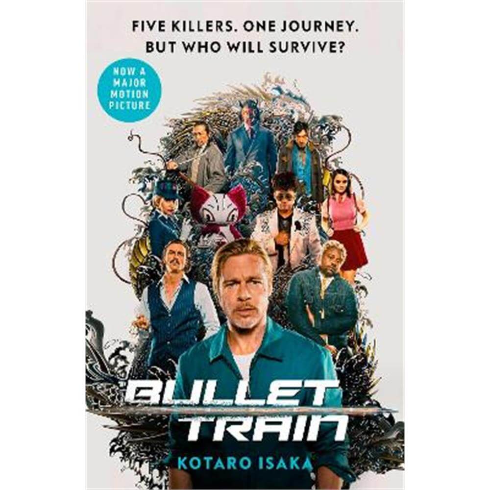 Bullet Train: NOW A MAJOR FILM (Paperback) - Kotaro Isaka